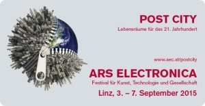 Ars Electronica Festival 2015: POST CITY